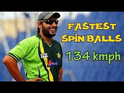 Fastest Spin Balls? then there is my favorite afridi Spin Vs Pace Bowling