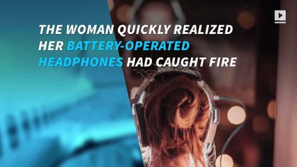 Headphones catch fire mid-flight, explode in woman's ears