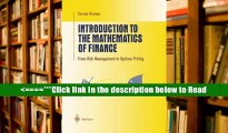 Read Introduction to the Mathematics of Finance: From Risk Management to Options Pricing