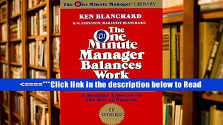 Read The One Minute Manager Balances Work and Life (One Minute Manager Library) PDF Best Online