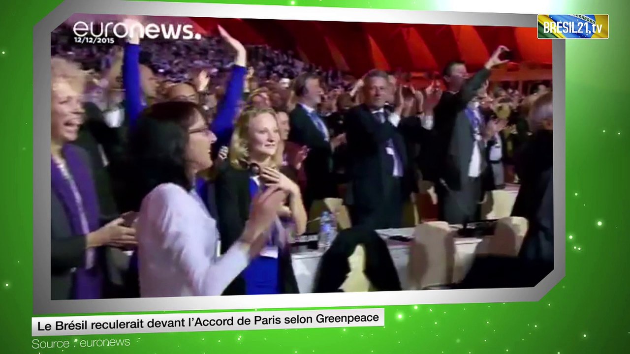 Le Brésil reculerait devant l’Accord de Paris selon Greenpeace