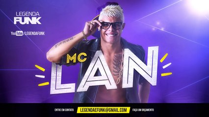 MC Lan - O Xanaina (Lan RW e TH Detona) Lançamento 2017