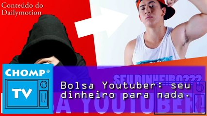 BOLSA YOUTUBER: REALMENTE VALE A PENA??? OPINIÃO - PODCAST