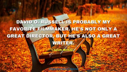 Adam McKay Quotes #2