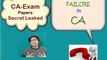 CA Papers Secret Leaked. Tips to Top and get  Rank in CA Exam. Avoid Failure in CA Exam