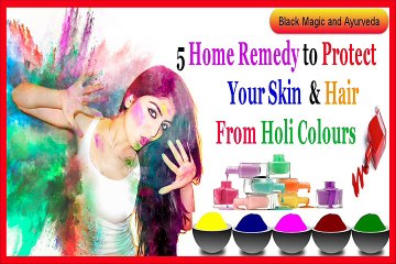 5 Home Remedy to Protect Your Skin & hair From Holi Colours