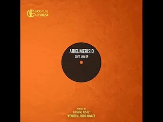 Ariel Merisio - Soft Jam (Original Mix)