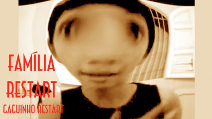 Família Restart (Gaguinho Restart) - EMBV - Emerson Martins Vídeo Blog