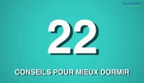 22 conseils pour bien dormir