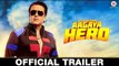 Aa Gaya Hero Full HD Video Official Movie Trailer 2017 - Govinda, Juhui Kha, Poonam Pandey & Seema Shing - New Bollywood Movie Trailer