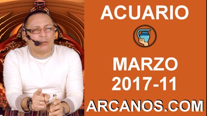 ACUARIO MARZO 2017-12 al 18 Mar 2017-Amor Solteros Parejas Dinero Trabajo-ARCANOS.COM
