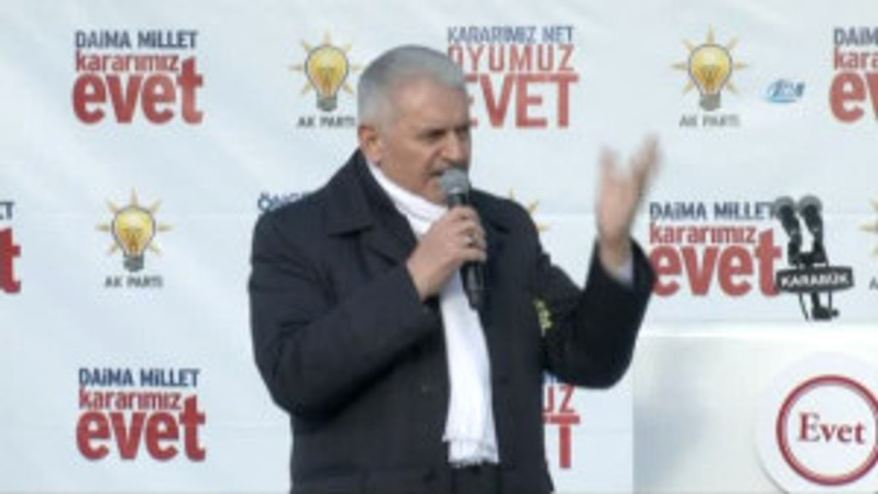 Başbakan Yıldırım, "Hayır Çıkarsa Biz Bittik.. Hayır Çıkarsa Biz Bittik Demiyorlar da Evet Çıkarsa...