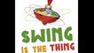 Swing Is The Thing - Jazz Swing