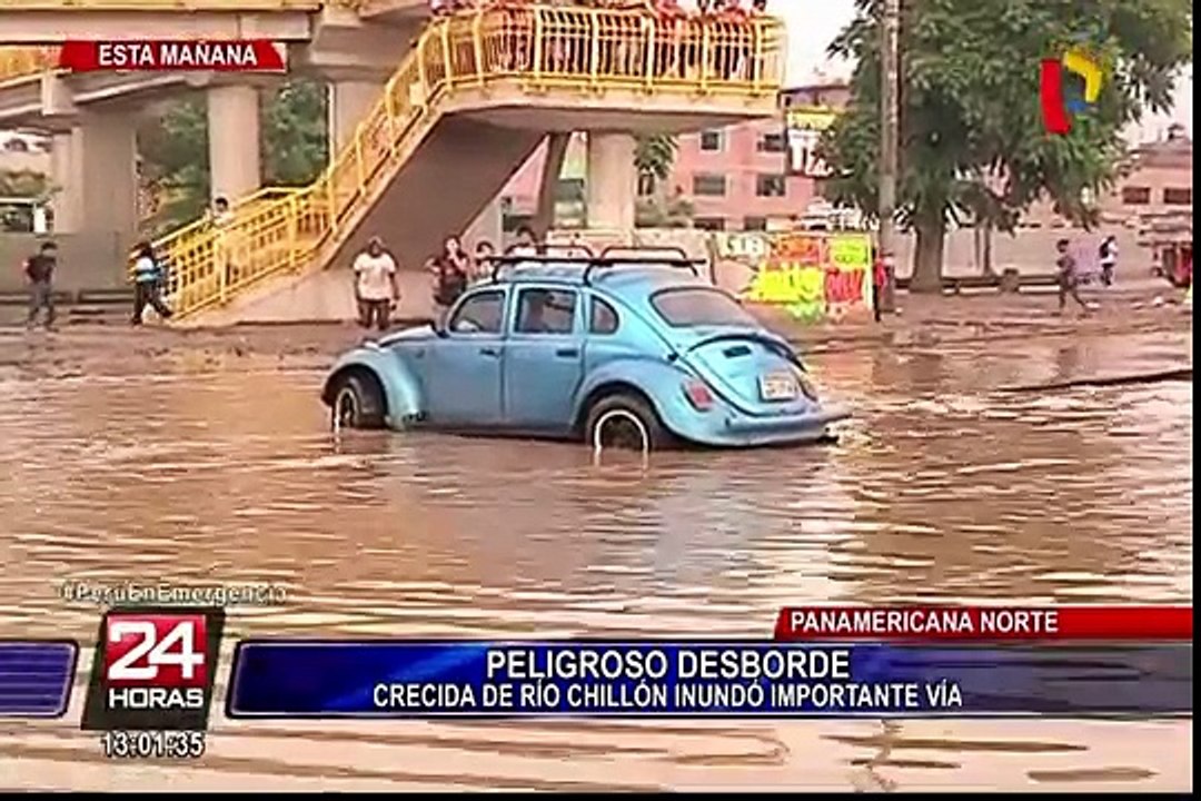 Panamericana Norte quedó inundada tras desborde del Río Chillón