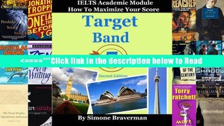 Read Target Band 7: IELTS Academic Module - How to Maximize Your Score (second edition) PDF Best