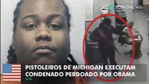 Pistoleiros de Michigan executam traficante condenado perdoado por Obama.