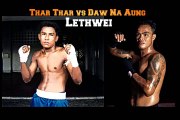 Myanmar Lethwei - Thar Thar vs Daw Na Aung