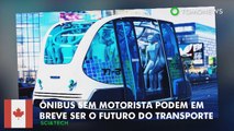 Ônibus sem motorista podem em breve ser o futuro dos deslocamentos.