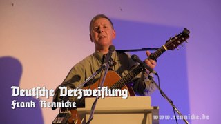 Deutsche Verzweiflung - Frank Rennicke