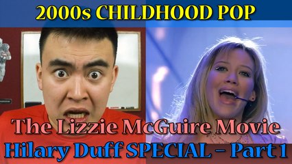 2000s CHILDHOOD POP: The Lizzie McGuire Movie (Episode 1)