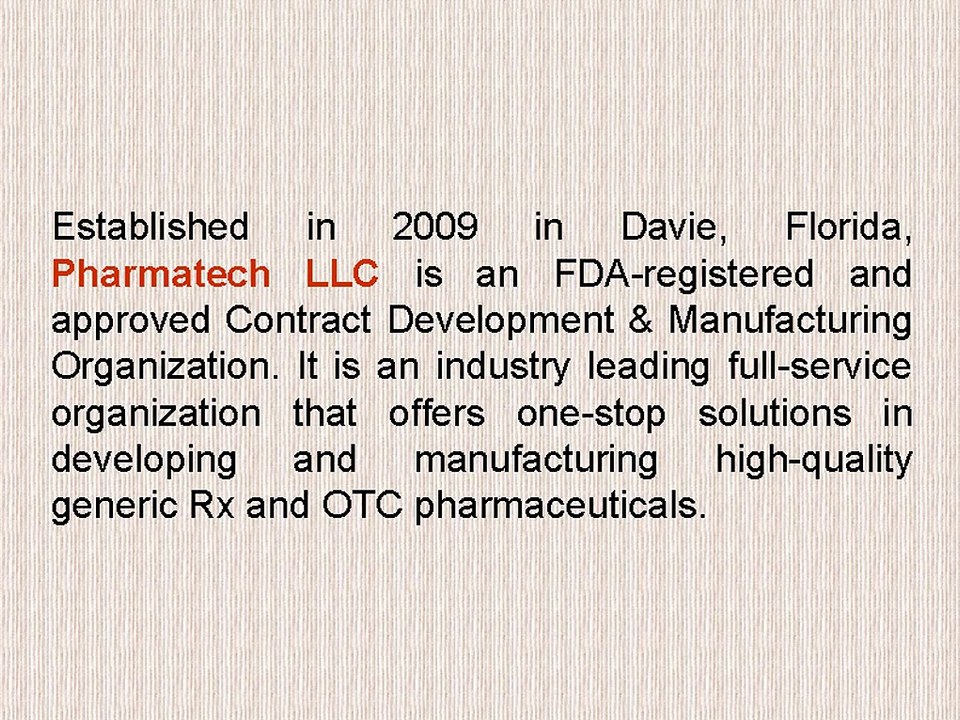Pharmatech LLC Delivers High Quality Generic Rx and OTC Pharmaceuticals