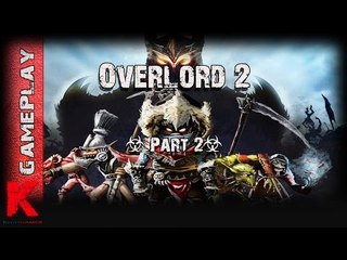 Let's Play Overlord 2 Part 2: A New Breed of Evil!
