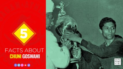 Top 5 | Unbelievable facts about Chuni Goswami