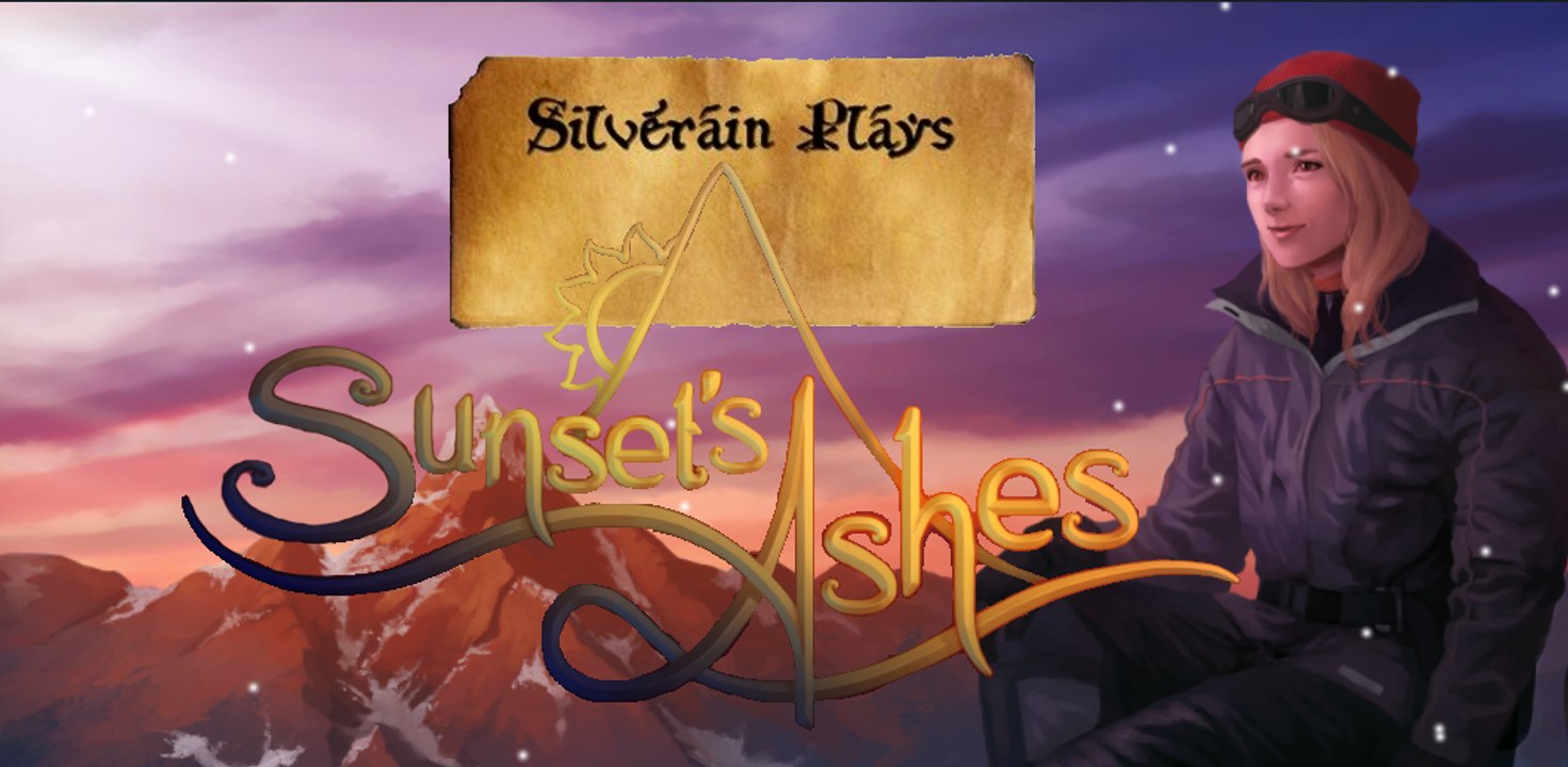 Silverain Plays: Sunsets Ashes (Complete Playthrough)