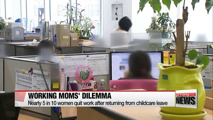 Report shows nearly half of women quit work after returning from child care leave