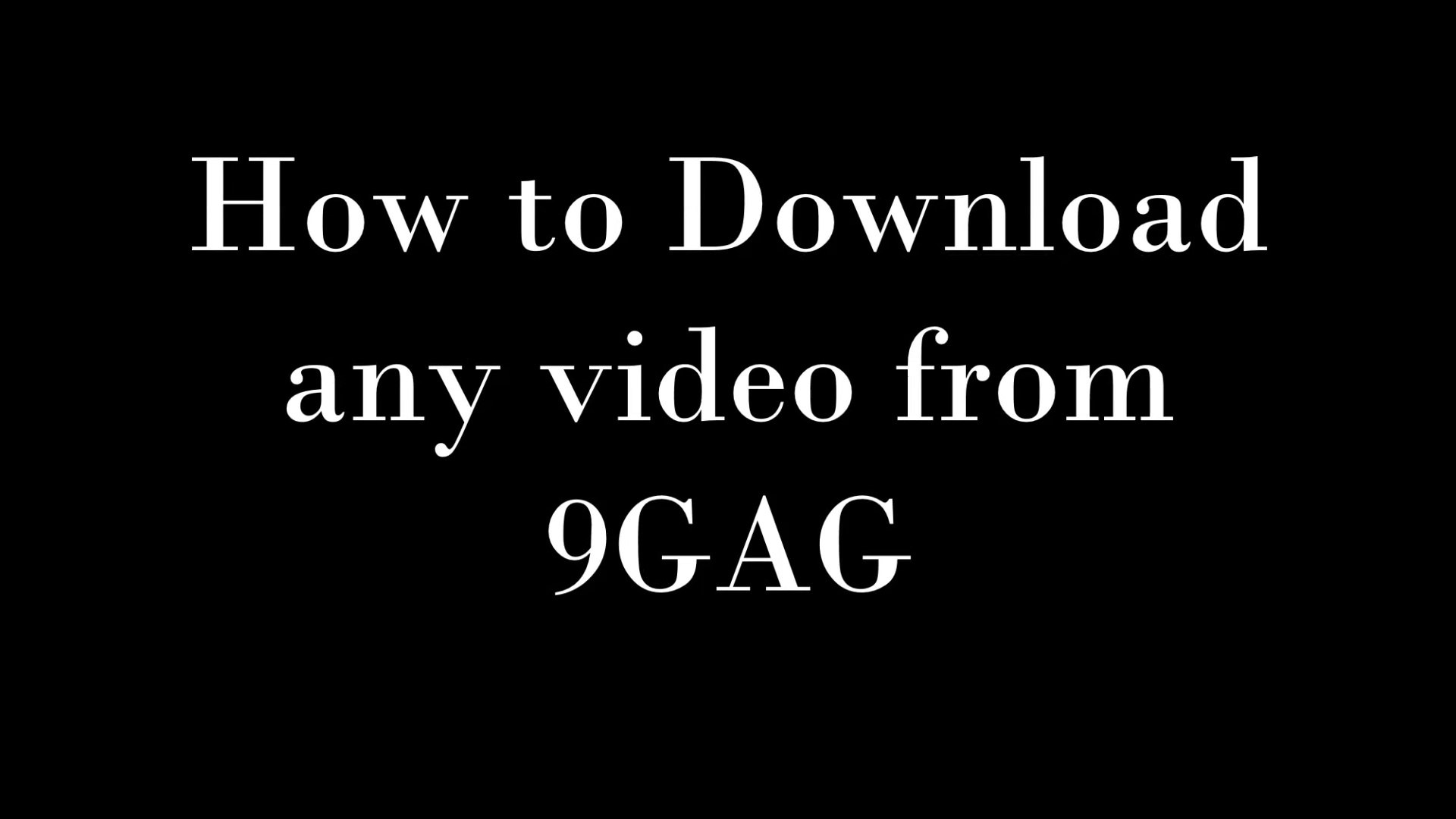 How to download videos from 9GAG without any software. **NEW**