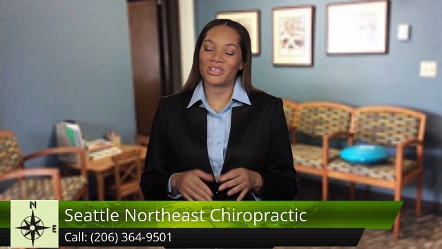 Best Chiropractor Seattle – Seattle Northeast Chiropractic Outstanding 5 Star Review