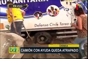 Chosica: camión con ayuda humanitaria queda atrapado