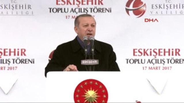 Eskişehir Cumhurbaşkanı Erdoğan, Eskişehir'deki Toplu Açılış Töreninde Konuştu 7