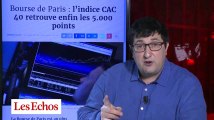 Bourse de Paris : l’indice CAC 40 retrouve enfin les 5.000 points