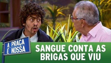 Sangue contas as brigas que viu