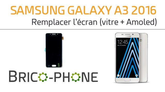 Samsung Galaxy A3 2016 : comment changer l'écran (vitre+Amoled)