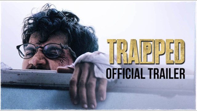 Trapped (2017) - [Official Trailer] FT. Rajkummar Rao [FULL HD]