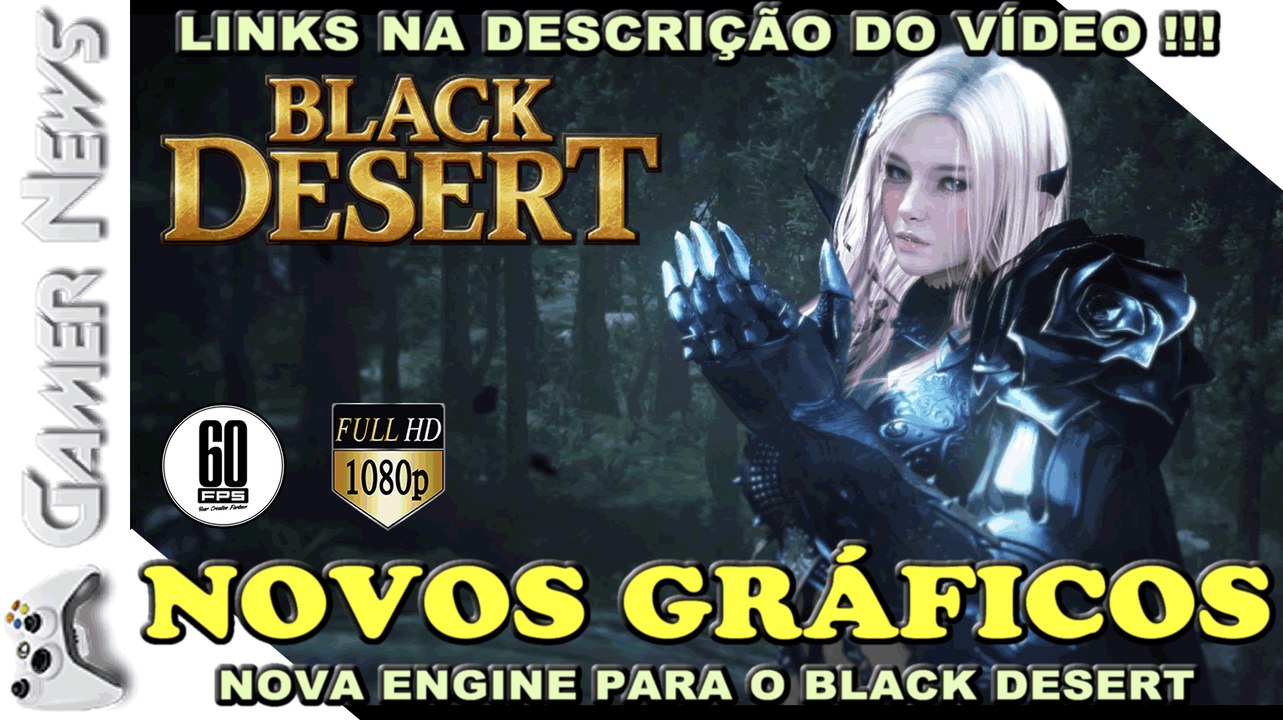  BLACK DESERT COM NOVO MOTOR GRÁFICO - OLHA QUE MARAVILHA !
