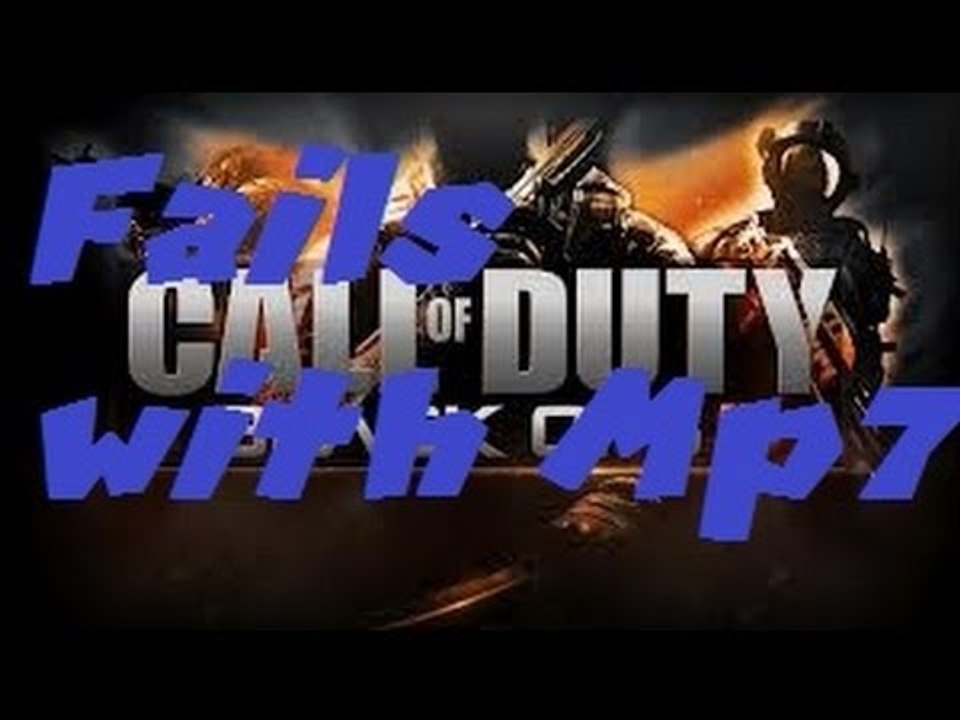 Call of Duty: Black Ops 2 MP7 Fails!