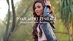Aryan Khan & Naseebo Lal | Pyar Meri Zindagi | Medley 2017 | Latest Punjabi Song
