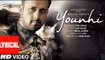 Younhi Lyrical Full HD Video Song 2017 Atif Aslam - Atif Birthday Special - Latest Hindi Song 2017 - Atif Aslam Latest Song 2017