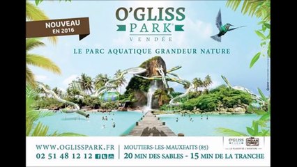 J'ai testé en avant première o'gliss park pour vous