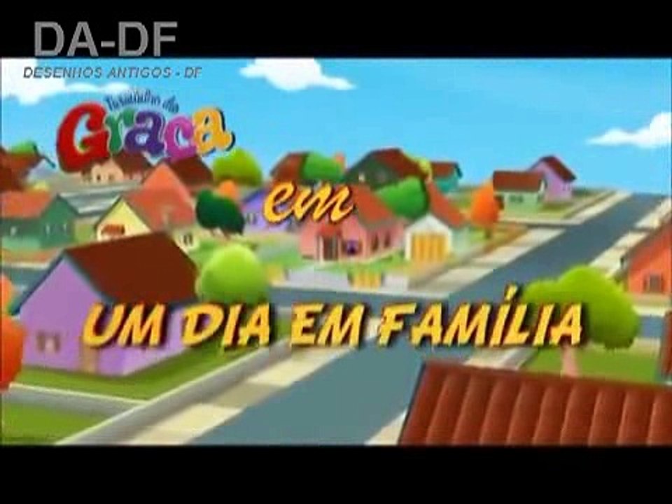 Turminha da Graça – Episódio 47 – Um dia em Família