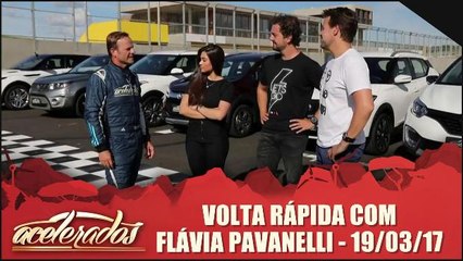 Volta Rápida com Flávia Pavanelli - 19.03.17