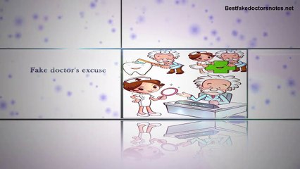 The Fake Doctors Note : Tips and Tactics