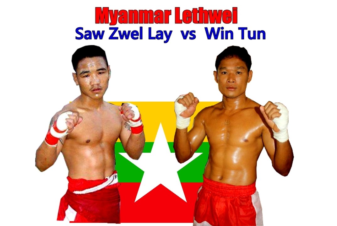 Myanmar Lethwei - Win Tun vs Saw Zwel Lay