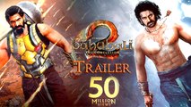 Baahubali 2 Trailer Hits 50 Million Views | Prabhas, Anushka Shetty, Rana Daggubati