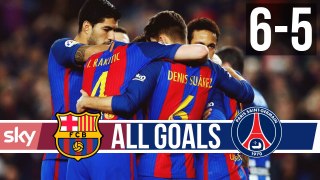 Barcelona vs PSG 6-5 - All Goals in Champions League 2016-2017