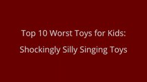 Top 10 WORST Toys for Kids - Shockingly Silly Singing Toys are top 10 worst toys _ Beau's Toy Farm-m5fzb
