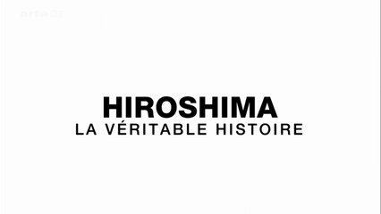 2e Guerre Mondiale - Hiroshima, la véritable histoire #1